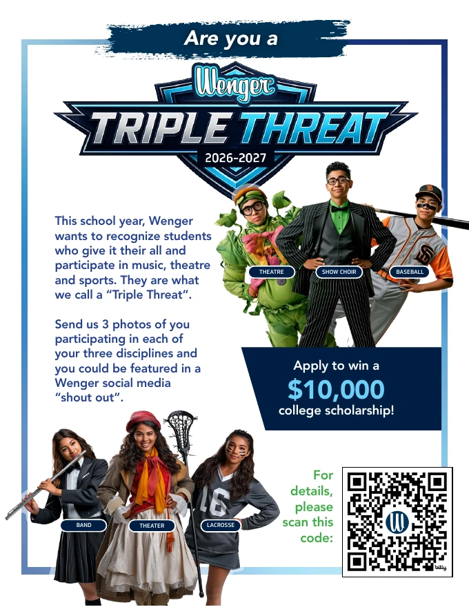 Wenger Triple Threat 2026–2027 school poster featuring students in music, theatre and sports and a $10,000 scholarship opportunity.